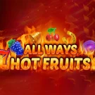 All Ways Hot Fruits