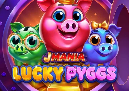 J Mania Lucky Pyggs